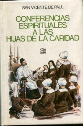 CONFERENCIAS ESPIRITUALES A LAS HIJAS DE LA CARIDAD.