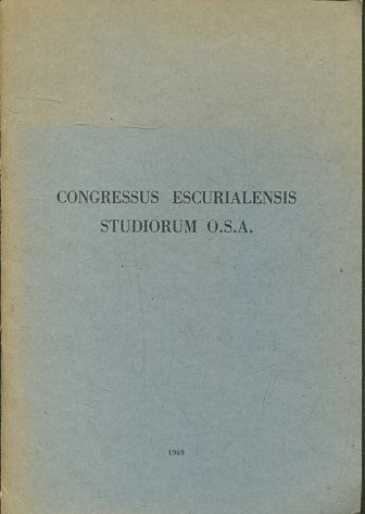 CONGRESSUS ESCURIALENSIS STUDIORUM O.S.A.