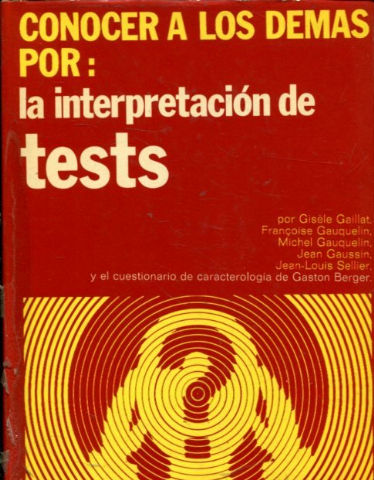 CONOCER A LOS DEMAS POR LA INTERPRETACION DE LOS TESTS.