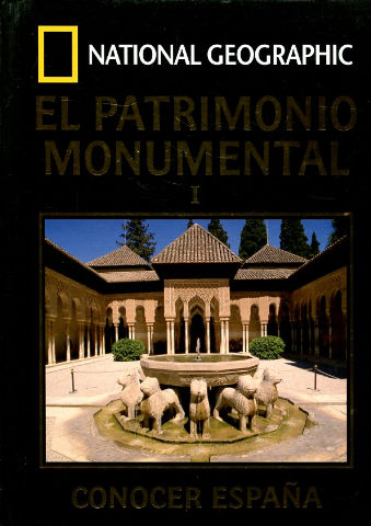 CONOCER ESPAÑA. El PATRIMONIO MONUMENTAL I.