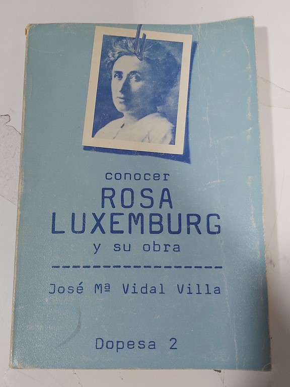 Conocer Rosa Luxemburg y su obra