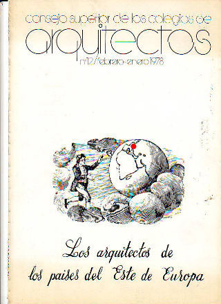 CONSEJO SUPERIOR DE LOS COLEGIOS DE ARQUITECTOS. Nº 12: LOS ARQUITECTOS DE LOS PAISES DEL ESTE DE EUROPA.