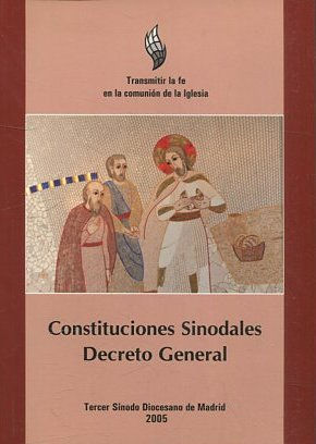 CONSTITUCIONES SINODALES. DECRETO GENERAL.