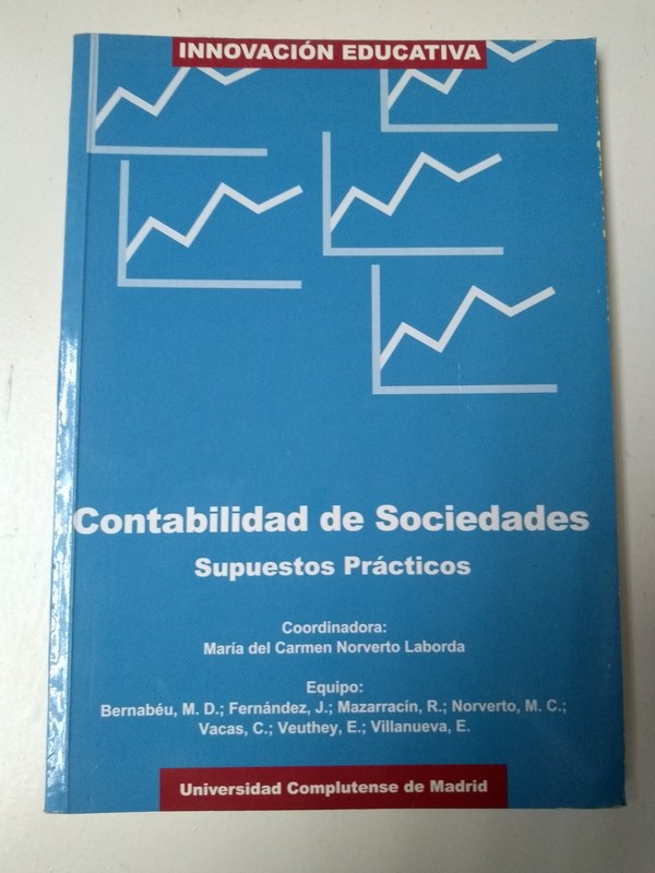 Contabilidad de Sociedades. Supuestos Practicos