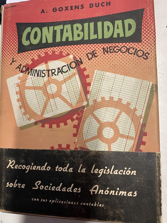 CONTABILIDAD Y ADMINISTRACION DE NEGOCIOS. IV: CONTABILIDAD APLICADA A EMPRESAS.