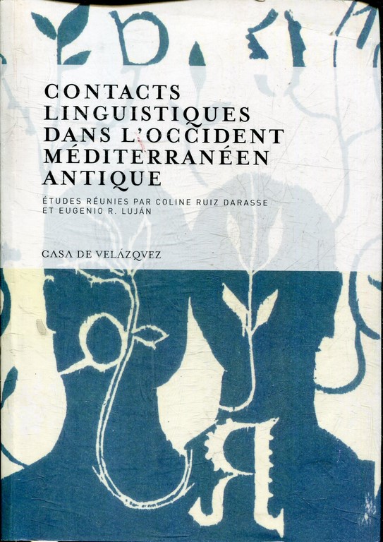 CONTACTS LINGUISTIQUES DANS L'OCCIDENT MEDITERRANEEN ANTIQUE.