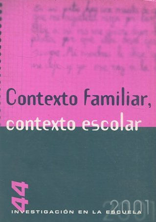 CONTEXTO FAMILIAR, CONTEXTO ESCOLAR.