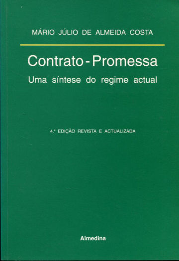 CONTRATO-PROMESA. UMA SINTESE DO REGIME ACTUAL.