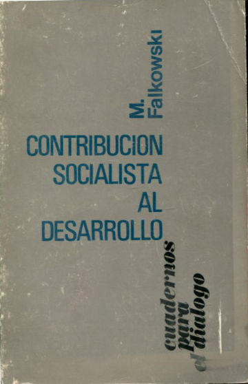 CONTRIBUCION SOCIALISTA AL DESARROLLO.