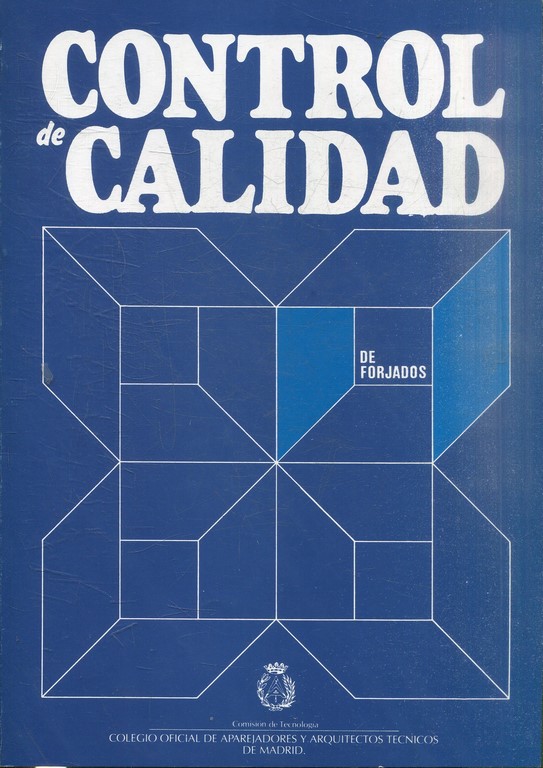 CONTROL DE CALIDAD DE LAS FABRICAS.