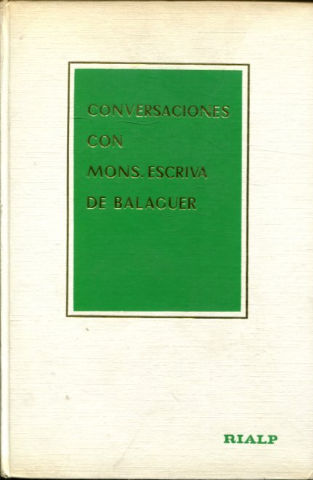 CONVERSACIONES CON MONS. ESCRIVA DE BALAGUER.