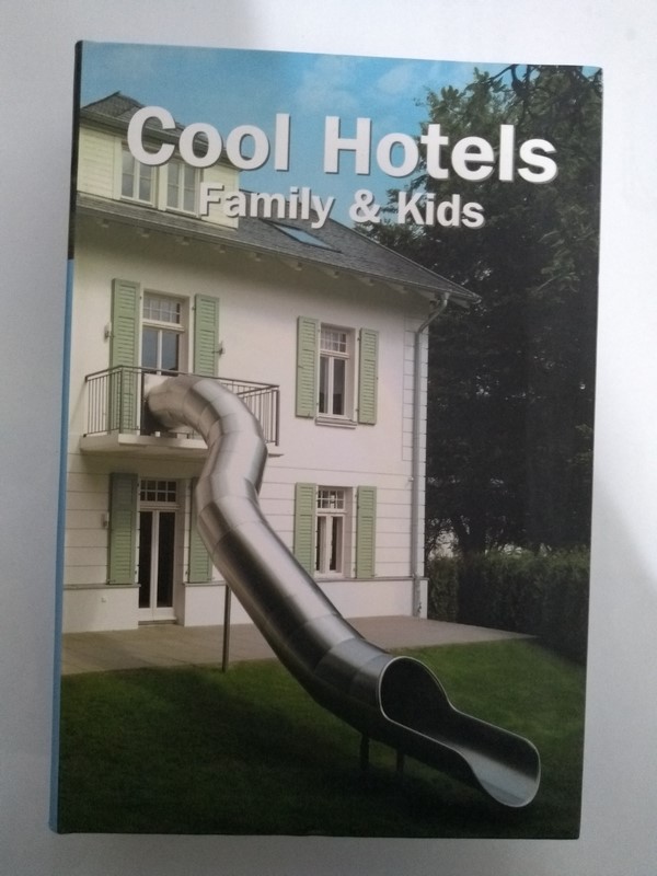 Cool Hotels. Family & Kids