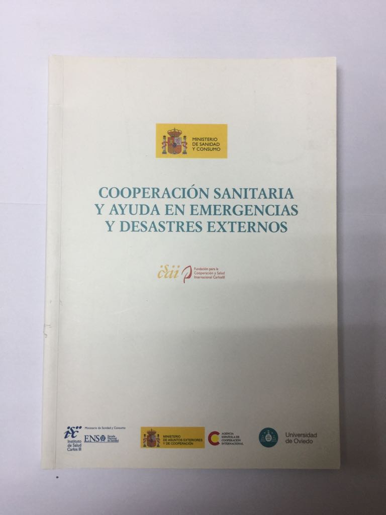 Cooperacion sanitaria y ayuda en emergencias y desastres externos