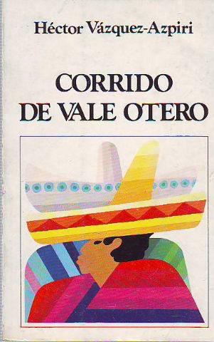 CORRIDO DE VALE OTERO.