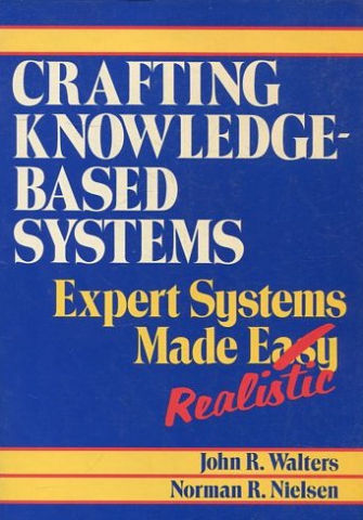 CRAFTING KNOWLEDGE BASED SYSTEMS.