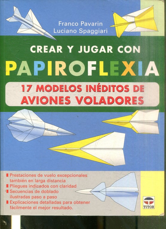 CREAR Y JUGAR CON PAPIROFLEXIA.