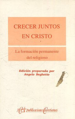 Crecer juntos en Cristo.