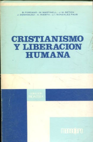 CRISTIANISMO Y LIBERACION HUMANA.