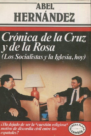 CRONICA DE LA CRUZ Y DE LA ROSA