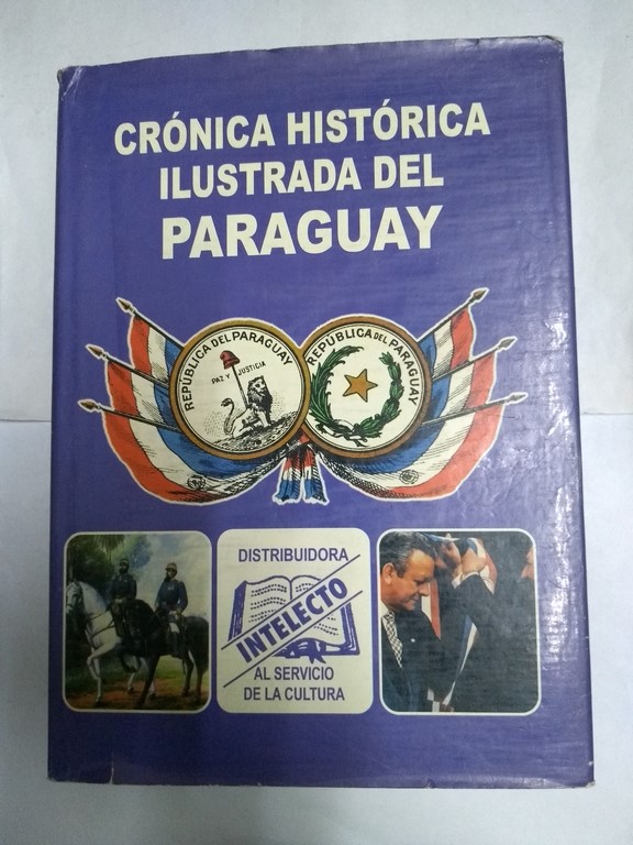 Crónica Histórica Ilustrada del Paraguay,