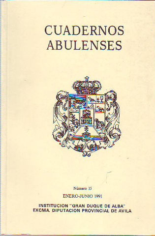 CUADERNOS ABULENSES. Nº 15. ENERO-JUNIO 1991,