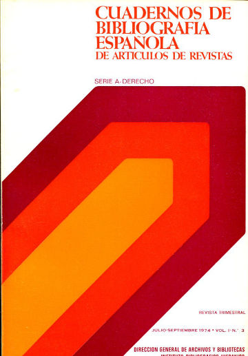 CUADERNOS DE BIBLIOGRAFIA ESPAÑOLA DE ARTICULOS DE REVISTAS. SERIE A: DERECHO. VOL. I-Nº 3.