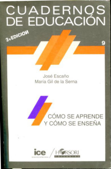 CUADERNOS DE EDUCACION. COMO SE APRENDE Y COMO SE ENSEÑA.