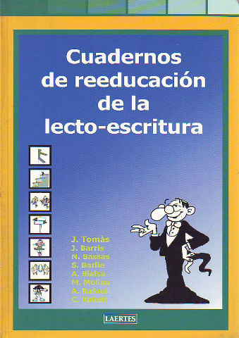 CUADERNOS DE REEDUCACION DE LA LECTO-ESCRITURA.