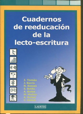 CUADERNOS DE REEDUCACION DE LA LECTO-ESCRITURA.