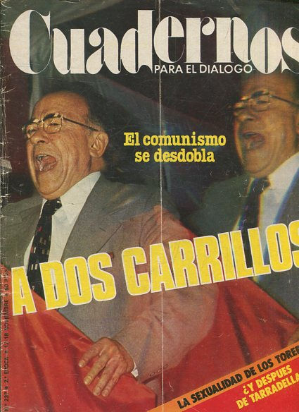 CUADERNOS PARA EL DIALOGO.Nº 237. A DOS CARRILLOS.