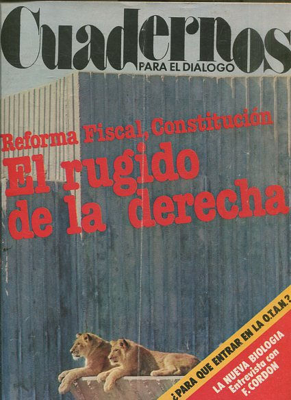 CUADERNOS PARA EL DIALOGO.Nº 250. EL RUGIDO DE LA DERECHA.