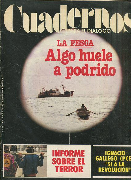 CUADERNOS PARA EL DIALOGO.Nº 251 LA PESCA. ALGO HUELE A PODRIDO.