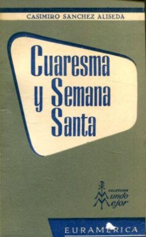 CUARESMA Y SEMANA SANTA.