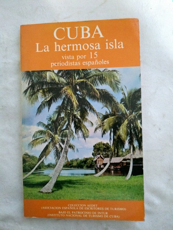 Cuba. La hermosa isla