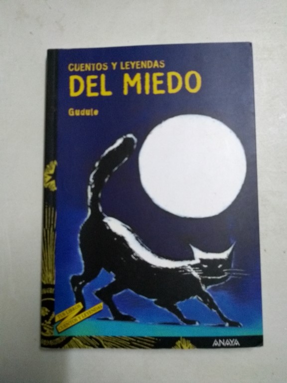 Cuentos y leyendas del miedo