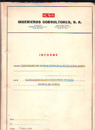 CUESTIONARIO DE DATOS PREVIOS PARA INFORMACION BASICA. GRUPO INDUSTRIALES CONSERVEROS DE SANTA EUGENIA DE RIVEIRA.