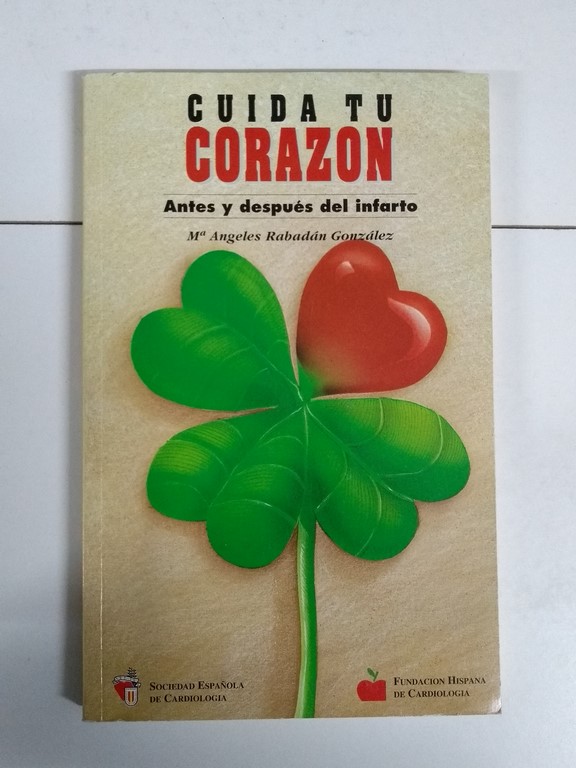 Cuida tu corazón, Antes y después del infarto