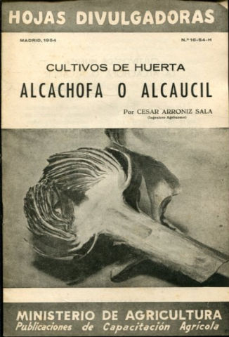 CULTIVOS DE HUERTA, ALCAHOFA O ALCAUCIL.