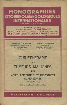 CURIETHERAPIE DES TUMEURS MALIGNES DES VOIES AERIENNES ET DIGESTIVES SUPERIEURES.