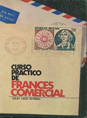 CURSO PRACTICO DE FRANCES COMERCIAL.