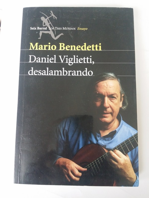 Daniel Viglietti, desalambrando