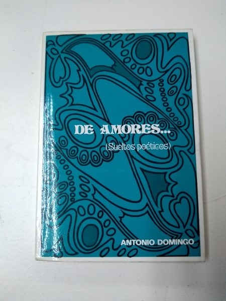 De amores... (sueltos poeticos)