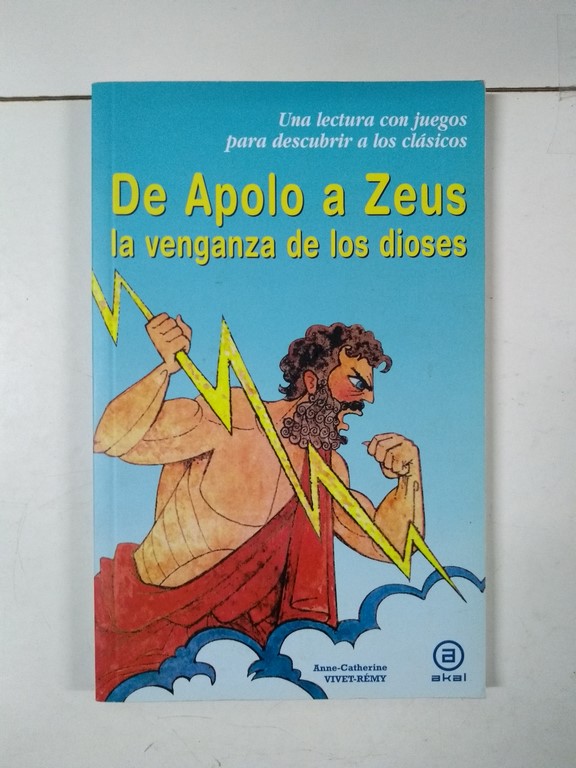 De Apolo a Zeus, la venganza de los dioses