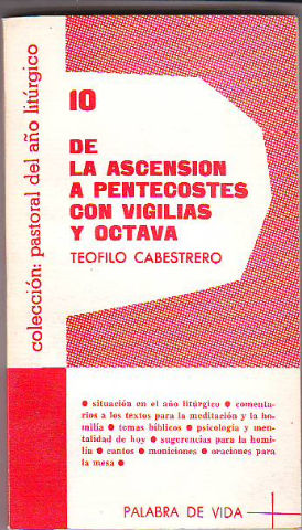 DE ASCENSION A PENTECOSTES CON VIGILIAS Y OCTAVAS.