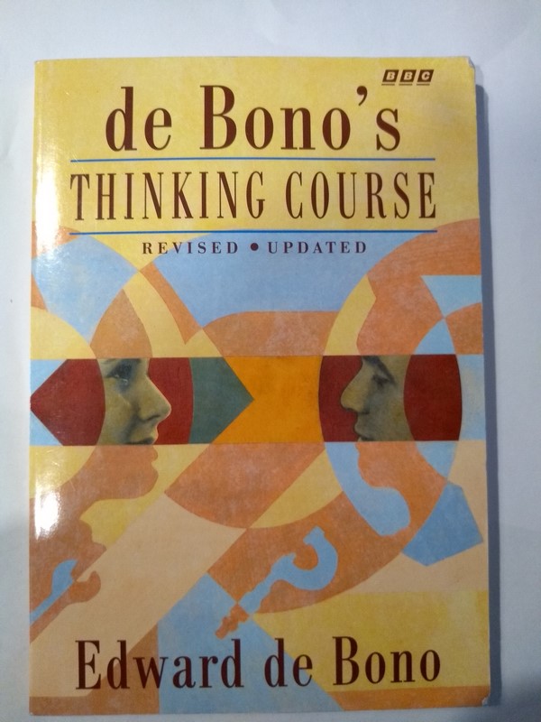 De Bono's. Thinking Course