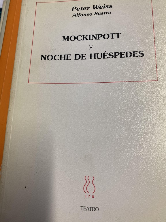 DE CÓMO EL SEÑOR MOCKINPOTT CONSIGUIO LIBERARSE DE SUS PADECIMIENTOS  Y NOCHE DE HUESPEDES. (VERSION DE ALFONSO SASTRE).