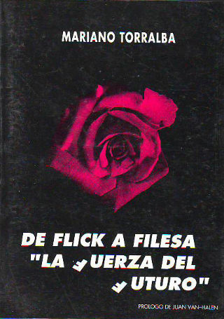 DE FLICK A FILESA. "LA FUERZA DEL FUTURO".