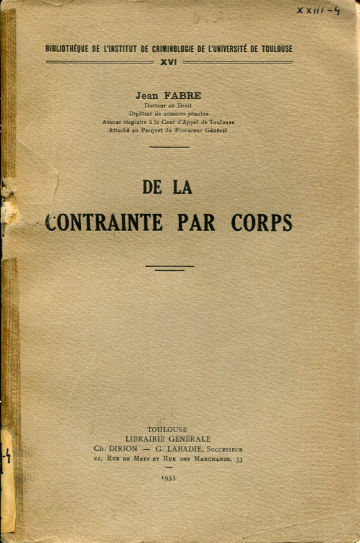 DE LA CONTRAINTE PAR CORPS.