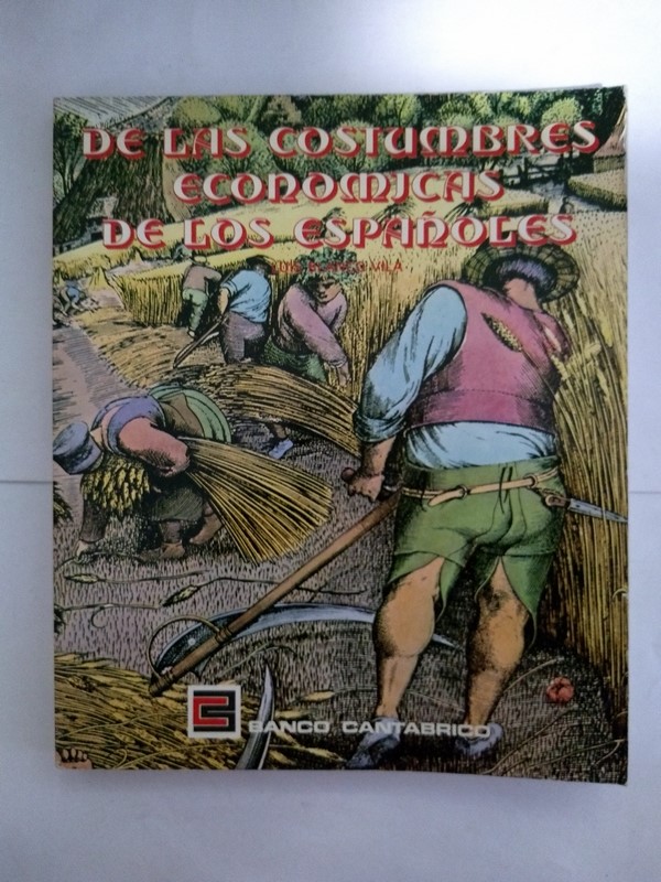 De las Costumbres Economicas de los Españoles