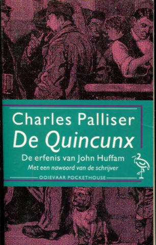 DE QUINCUNX. DE ERFENIS VAN JOHN HUFFAM.